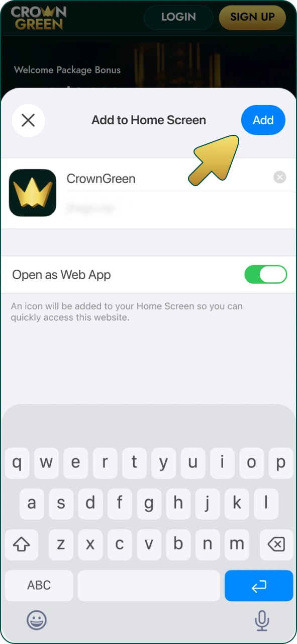 Add Crowngreen app to your iOS home screen.